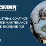 How Industrial Coatings Can Reduce Maintenance Costs and Increase ROI