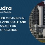 HRSG Boiler Cleaning in Oman Solving Scale and Fouling Issues for Reliable Operation